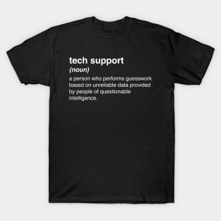 Funny Tech Support Definition T-Shirt